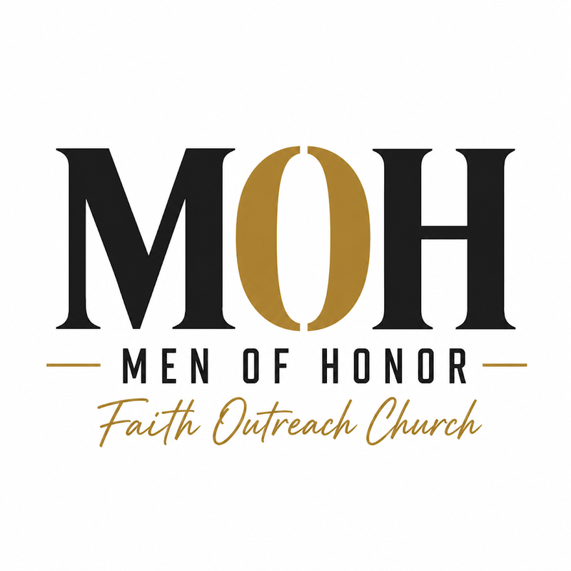 MOH — Men of Honor — Faith Outreach Church logo